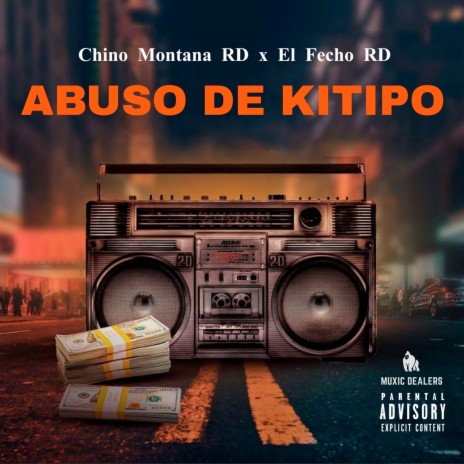 Abuso De Kitipo ft. El Fecho RD