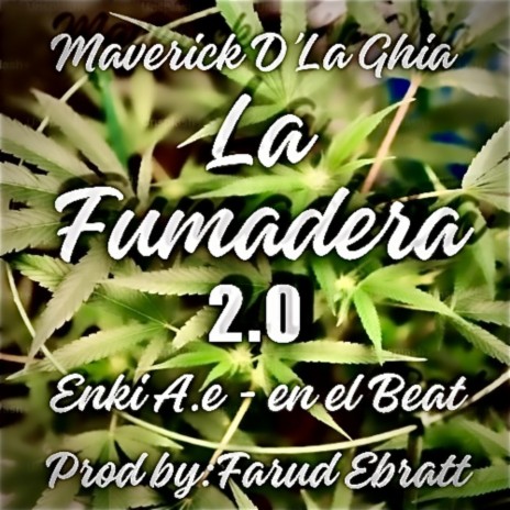 La Fumadera 2.0 (feat. Enki A.e) | Boomplay Music