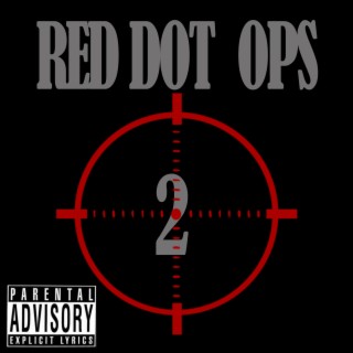 Red Dot Ops 2 lyrics | Boomplay Music
