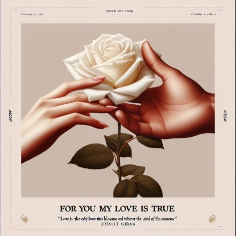 For You my Love is True | Boomplay Music