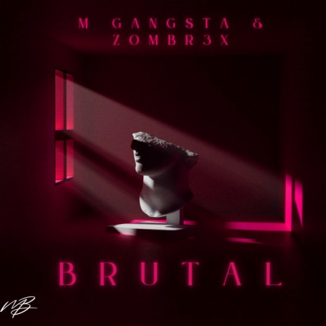 Brutal ft. Zombr3x | Boomplay Music