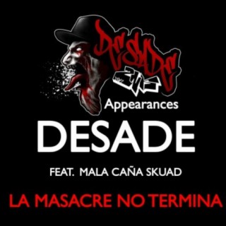 La Masacre no Termina (feat. Mala Caña Skuad)