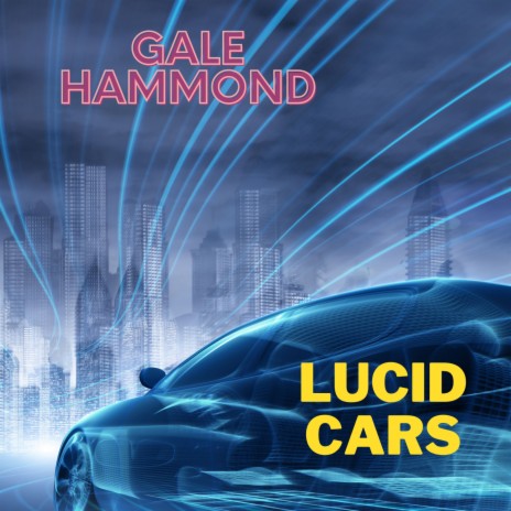 Lucid Cars | Boomplay Music