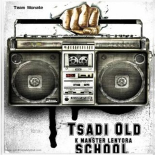 TSADI OLD SCHOOL