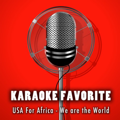 We Are The World (Karaoke Version) [Originally Performed By USA For Africa] | Boomplay Music