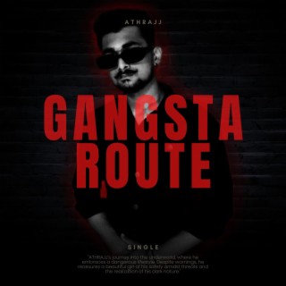 Gangsta route