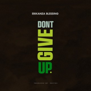 Don't Give Up