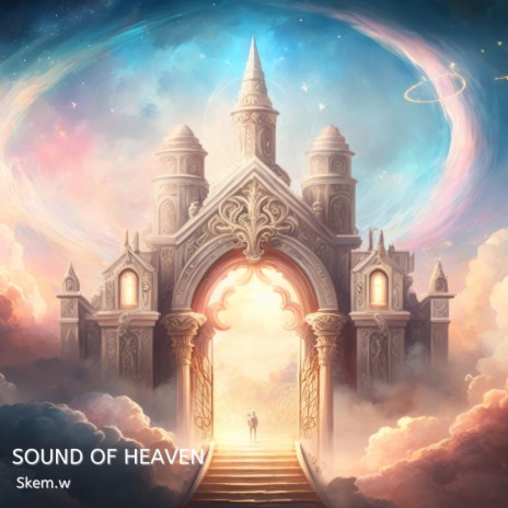Sound Of Heaven | Boomplay Music