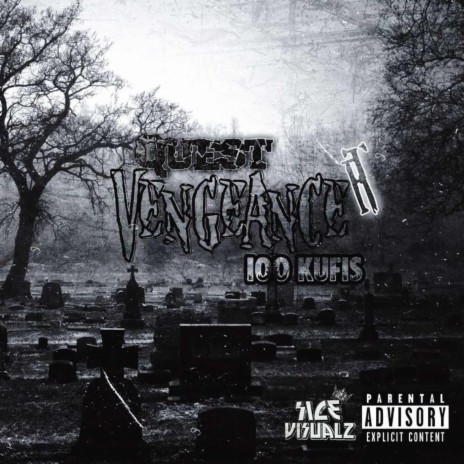 Vengeance ft. 100 Kufis | Boomplay Music