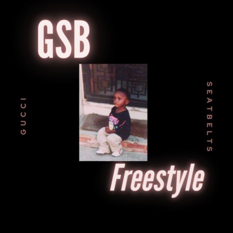 GSB Freestyle | Boomplay Music