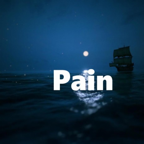 Pain | Boomplay Music