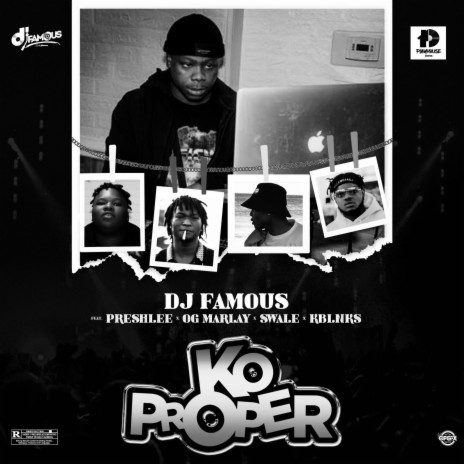 Ko Proper (feat. Preshlee, OG Marlay, Dj Swale & Kblnks) | Boomplay Music