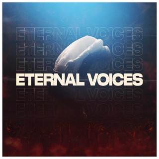 Eternal Voices