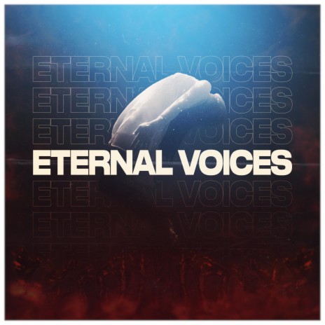 Eternal Voices | Boomplay Music