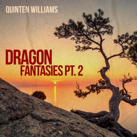 Dragon Fantasies, Pt. 2 | Boomplay Music