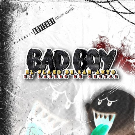 Bad Boy (El Flako de san anto) | Boomplay Music