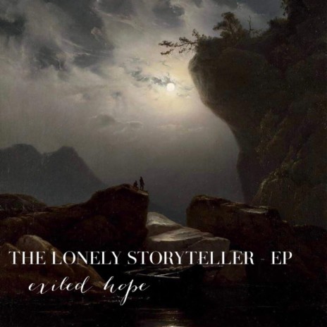 The Lonely Storyteller | Boomplay Music