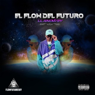 El Flow Del Futuro