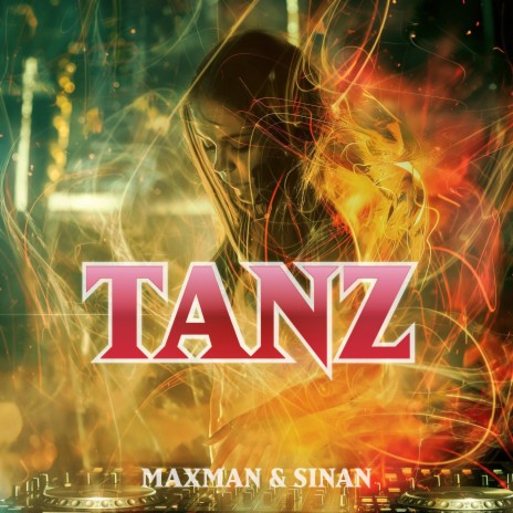 Tanz ft. Sinan | Boomplay Music