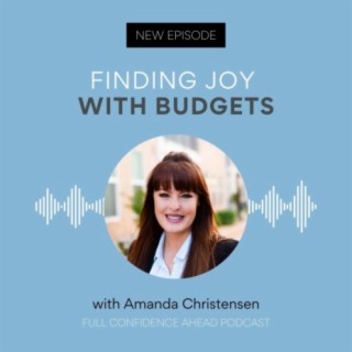 Finding joy in the basics of budgeting | Amanda Christensen