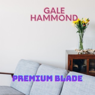 Premium Blade