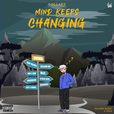 MIND KEEPS CHANGING | Boomplay Music