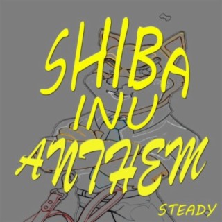 Shiba Inu Anthem