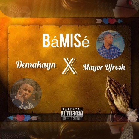 Bámisé ft. Mayor Dfrosh | Boomplay Music