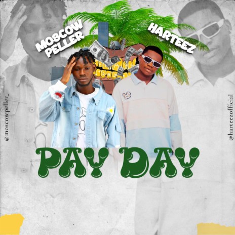 Pay Day ft. Harteez | Boomplay Music