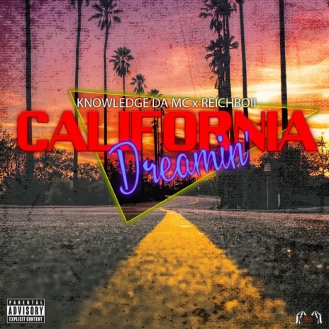 California Dreamin ft. ReichBoii | Boomplay Music