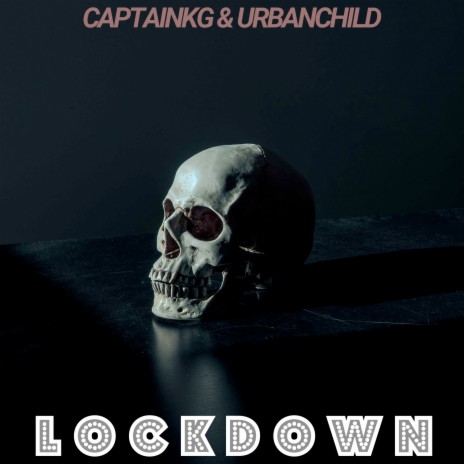 Lockdown ft. UrbanChild | Boomplay Music