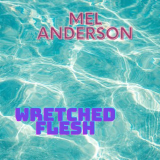 Wretched Flesh