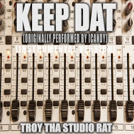 Keep Dat (Originally Performed by Icandy) (Instrumental Version) | Boomplay Music