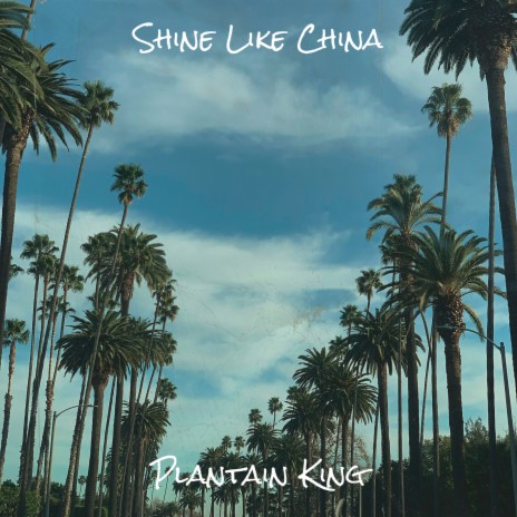 Shine Like China | Boomplay Music