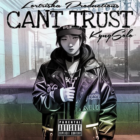 cant trust | Boomplay Music