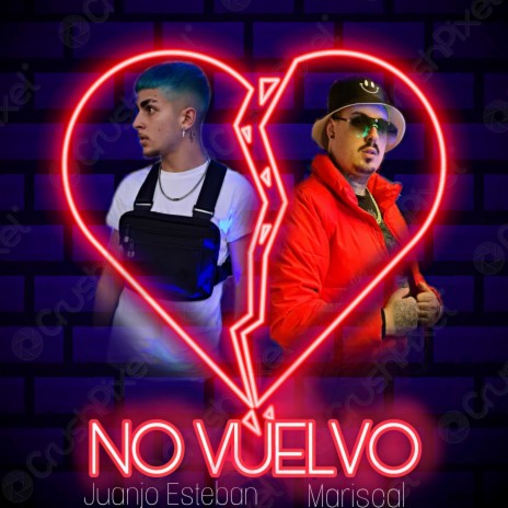 No Vuelvo ft. Mariscal | Boomplay Music