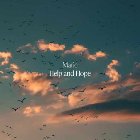 Help and Hope | Boomplay Music