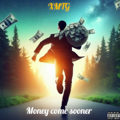 Money Come Sooner | Boomplay Music