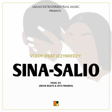 Sina-Salio ft. izzybreezy | Boomplay Music