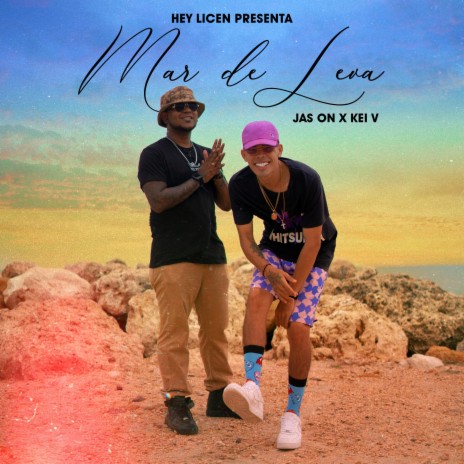 Mar de Leva (feat. Jas On) | Boomplay Music