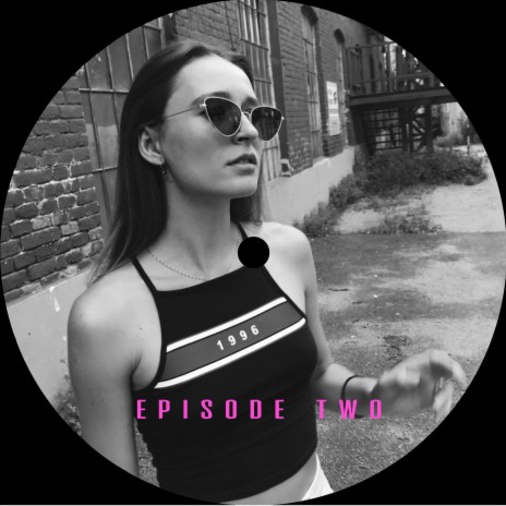 Episode Two | Boomplay Music