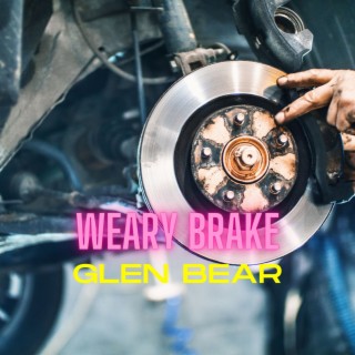 Weary Brake