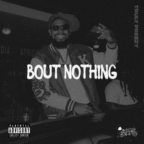 Bout Nothing | Boomplay Music