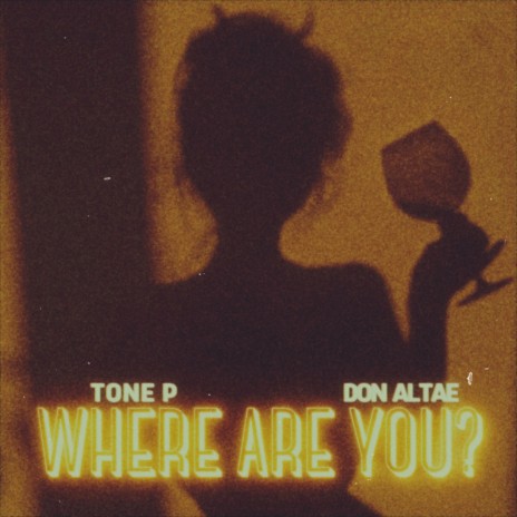 Where Are You? ft. Don Altae | Boomplay Music