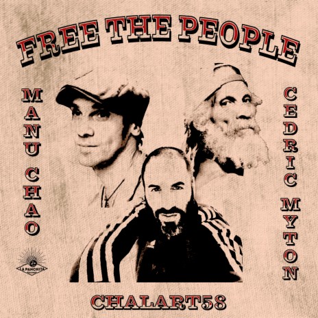 Free the People ft. Chalart58 & Cedric Myton | Boomplay Music