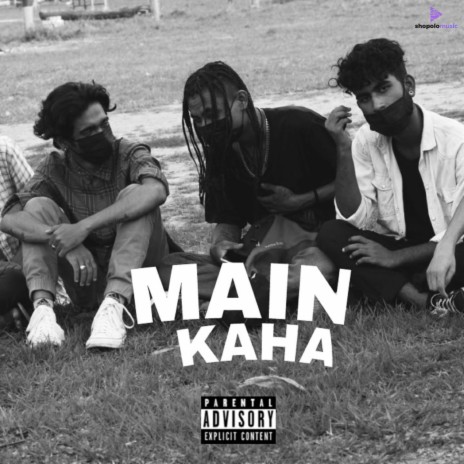 MAIN KAHA | Boomplay Music