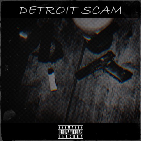 Detroit Scam | Boomplay Music