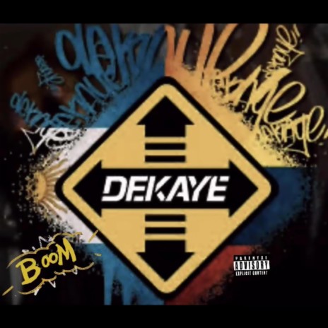 DEKAYE | Boomplay Music