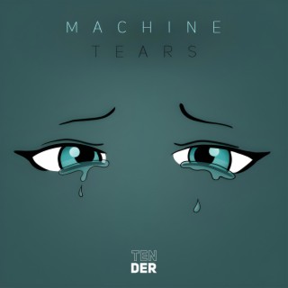 Machine Tears EP