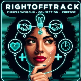 Earl Talbot is RightOffTrack: Guiding Uninspired Individuals to Find Fulfillment while Embracing a Transformative Journey Towards a Purposeful Life Wi...